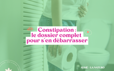 Comment lutter efficacement contre la constipation ?