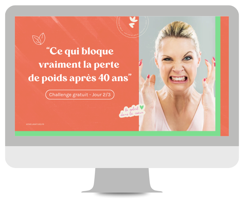 Jour 2 Challenge 3 jours pour comprendre ce qui bloque ta perte de poids<br />
(et comment enfin t’en libérer sans régime) 